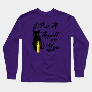 I Put A Spell On You Cheeky Witch Long Sleeve T-Shirt